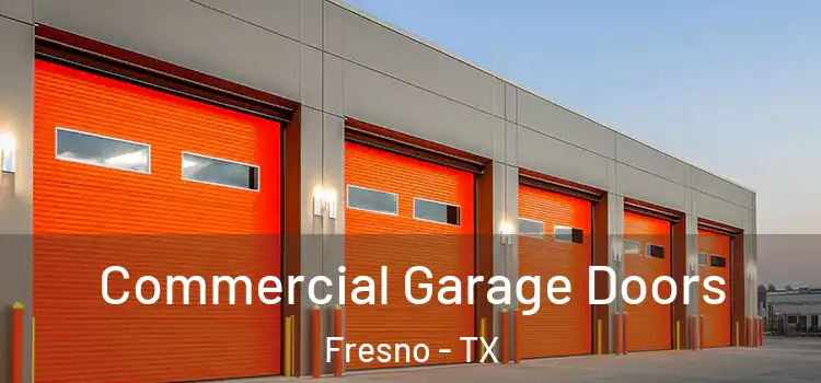  Commercial Garage Doors Fresno - TX