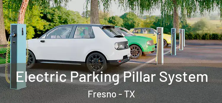  Electric Parking Pillar System Fresno - TX