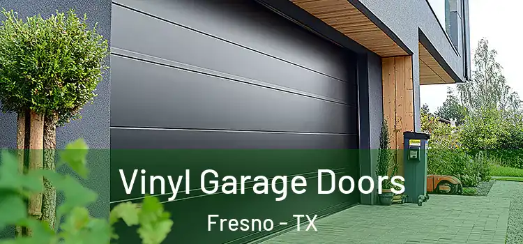  Vinyl Garage Doors Fresno - TX